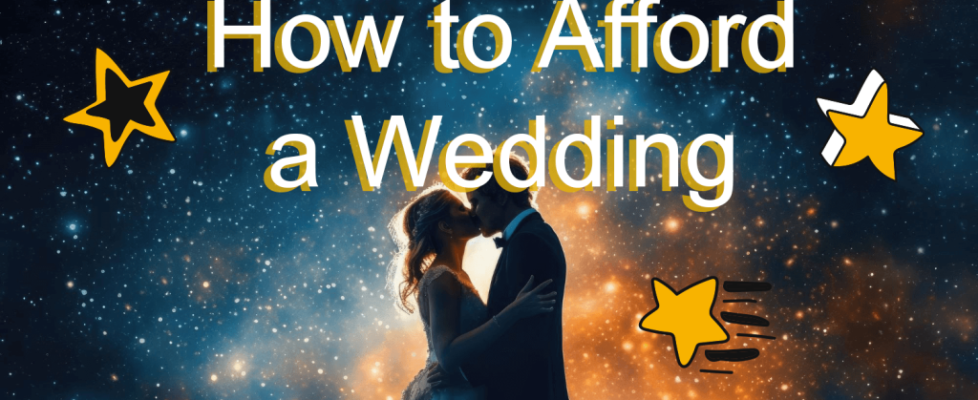 how-to-afford-a-wedding